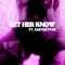 Let Her Know (feat. EastBayTae) - K-Rich lyrics
