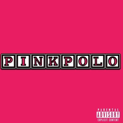 Pink Polo (feat. Shayla Chantel) - Single