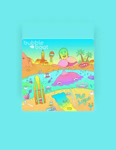 Luister naar Bubble Boat, bekijk muziekvideo's, lees de bio, bekijk de tourdata, en meer!