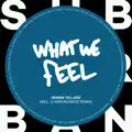 What We Feel
