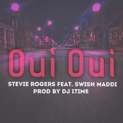 Oui Oui (feat. Swish Maddi) - Single