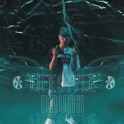 Lifestyle Drunk - Single