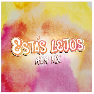 Estas Lejos - Single