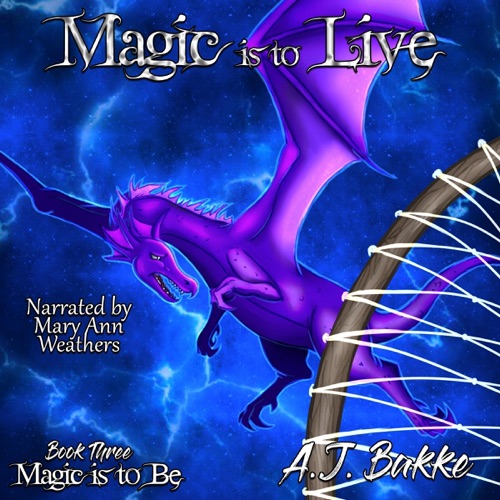 Magic Is to Live: Magic Is to Be, Book 3 (Unabridged) cover