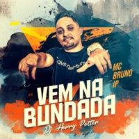Vem na Bundada - Single - MC Bruno IP