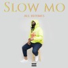 Slow Mo - Single