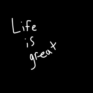 Life Is Great - Single