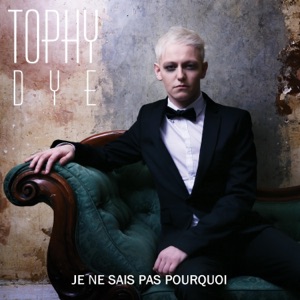 Je Ne Sais Pas Pourquoi - Single