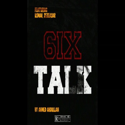 6IX TALK (feat. Asar & Usman) - Single