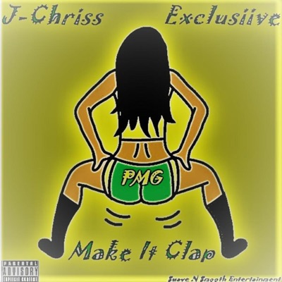 Make It Clap (feat. J-Chriss) - Single