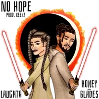 No Hope (feat. Laughta) - Single - Honey-Blades