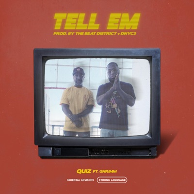 Tell Em (feat. Ghrimm) - Single