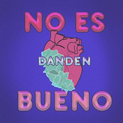 No Es Bueno - Single
