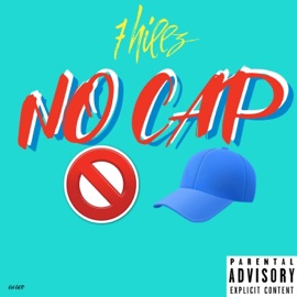 No Cap 7Hillz