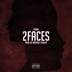2 Faces - Single - Phora