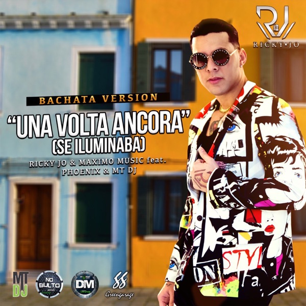 Una Volta Ancora (Se Iluminaba Maximo Music bachata remix) [with Phoenix & MTdj]