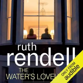 The Water's Lovely (Unabridged)