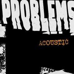 Problems (Acoustic) - Single