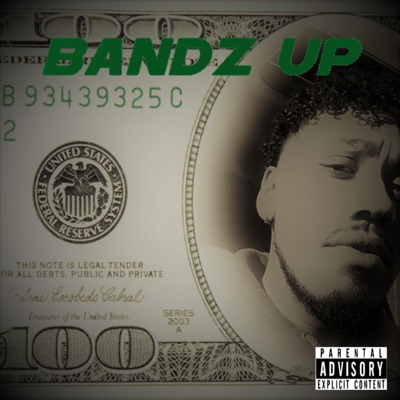 Bandz Up - Single