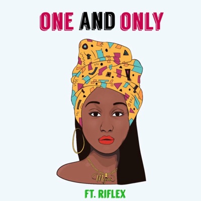One and Only (feat. Riflex) - Single