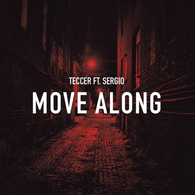 Move Along (feat. Teccer & Sergio Jourdain) - Single