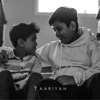 Yaariyan (feat. Sarthak Kalyani & Deveshi Halder) - Single