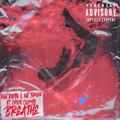 Breathe (feat. Crisco Caliente) - Single