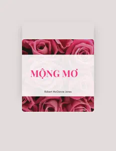 聆聽 Robert McGarvie Jones、觀看音樂影片、閱讀小傳、查看巡演日期等！