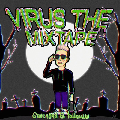 Virus the Mixtape - EP