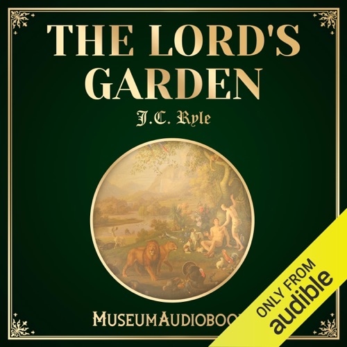The Lord's Garden (Unabridged) cover