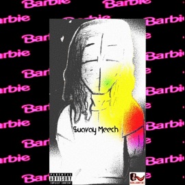 Barbie (feat. Kevin Hues) $uavay Meech