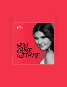 Ascolta Ellie, guarda video musicali, leggi la biografia, vedi le date del tour & altro!