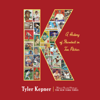 K: A History of Baseball in Ten Pitches (Unabridged) - Tyler Kepner