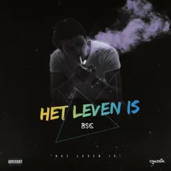 Het Leven Is - Single - Bsc Het Leven Is - Single - Bsc
