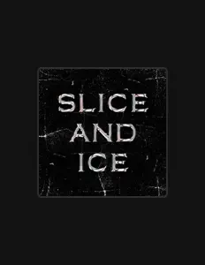 聆聽 Slice and Ice、觀看音樂影片、閱讀小傳、查看巡演日期等！