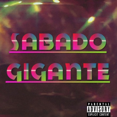 Sabado Gigante (feat. Illio Snow) - Single