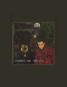 Dengarkan GAS BOYS, tonton video musik, baca bio, lihat tanggal tur & lainnya!