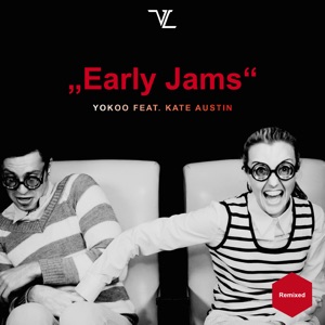 Early Jams Remixed - Single