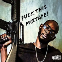 F**k This Mixtape! - Reject da Illest
