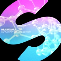 Serotonin (Extended Mix) - Single - Mick Mazoo