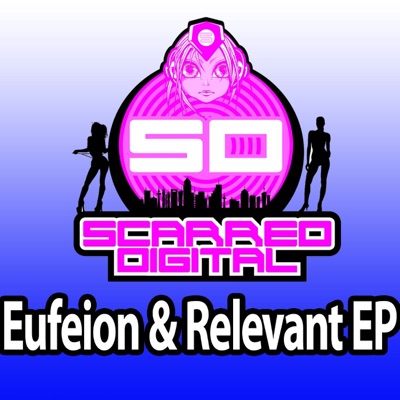Eufeion & Relevant - Single