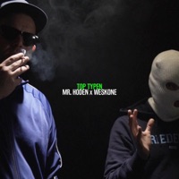 Top Typen (feat. Mr. Hoden) - Single - Weskone