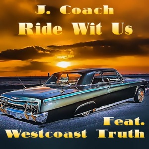Ride Wit Us (feat. Westcoast Truth)