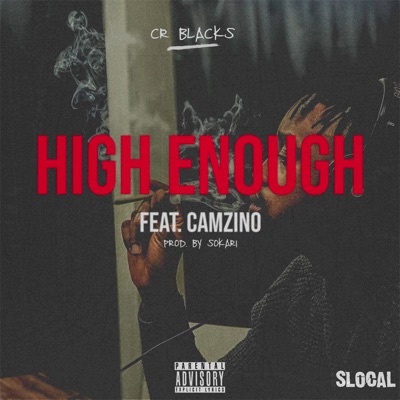 High Enough (feat. Camzino) - Single