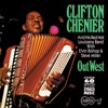 Clifton Chenier - Ti Na Na (feat. Elvin Bishop & Steve Miller)
