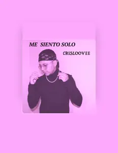 CrisLoovee을(를) 듣고, 뮤직 비디오를 보고, 약력을 읽고, 투어 일정 등을 확인하세요!