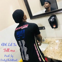 Tell Me - Single - EBE Lil Ta