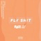 Fly Shit (feat. Yhung To & Salsalino) - Swisha C lyrics
