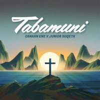 Tabamuni - Single - Canaan Ene & Junior Soqeta