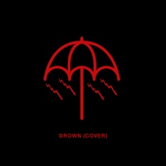 Drown (Cover) - Single